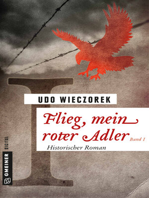 cover image of Flieg, mein roter Adler I